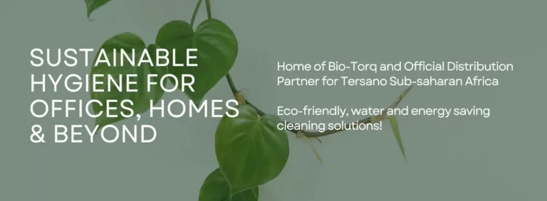 Sustainable Hygiene for Office and Home, Bio-Torq and Tersano, eco-friendly,water and energy saving, chemical free, South Africa